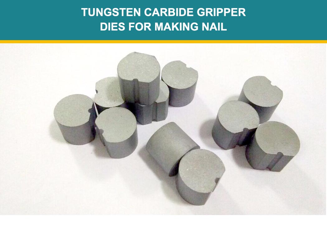 Tungsten Carbide Gripper Dies For Making Nail
