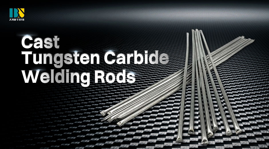 Cast Tungsten Carbide Welding Rods