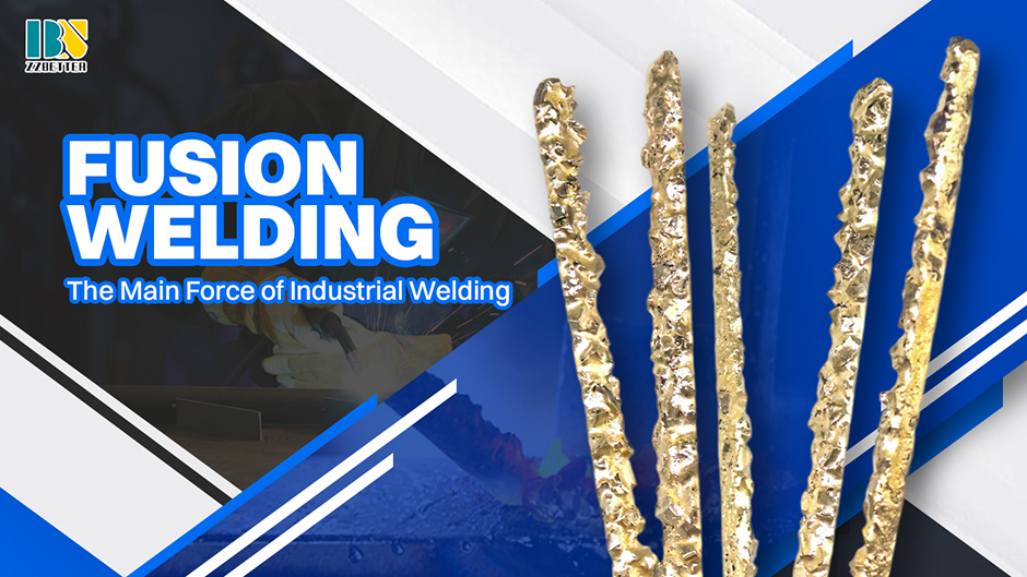 Fusion Welding: The Main Force of Industrial Welding