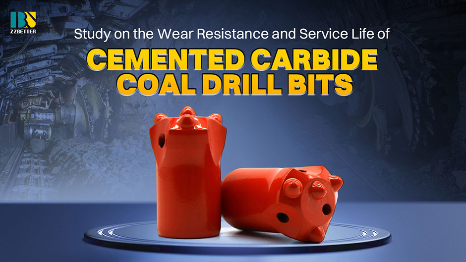 Study on the Wear Resistance and Service Life of Cemented Carbide Coal Drill Bits Study on the Wear Resistance and Service Life of Cemented Carbide Coal Drill Bits