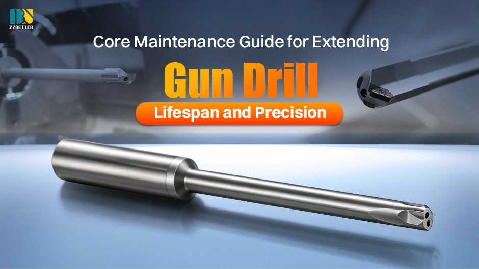 Core Maintenance Guide for Extending Gun Drill Lifespan and Precision Core Maintenance Guide for Extending Gun Drill Lifespan and Precision